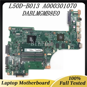 DABLMGMB8E0 A000301070 Doprava Zadarmo Vysoko Kvalitné Doske Pre Toshiba L50D-B013 Notebook Doske 100% Celý Pracovný Dobre